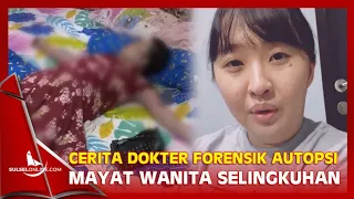 cerita dokter forensik autopsi m yat wanita selingkuhan alat v talnya dirubung belatung 