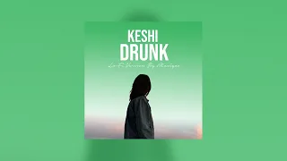 Download Keshi - Drunk (Lo-Fi Version By Masiyoo) MP3
