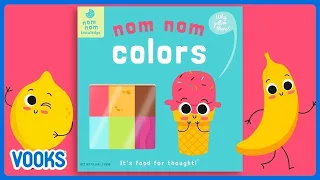 Toddler Storybook Read Aloud Nom Nom Colors Vooks Narrated Storybooks