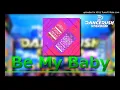 Lagu 【DRS】 Be My Baby / nagomu tamaki 【Sound Only】