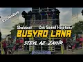 Download Lagu Sholawat Busyro Lana Cover by Muzammil || Cek Sound Hajatan
