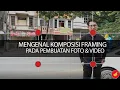 Download Lagu Tutorial Komposisi Framing Untuk Video\u0026 Foto