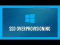 Set up Overprovisioning on SSDs Windows 10 UPDATED WORKING