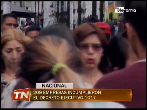 209 empresas incumplieron el decreto ejecutivo 1071