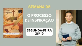 5. SEGUNDA (26/10): O PROCESSO DE INSPIRAÇÃO / LIÇÃO ESCOLA SABATINA / 4 TRIM 2026 / PR. ARILTON