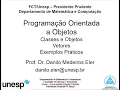 FCT-UNESP AULA 04 - Programacao Orientada a Objetos classes e objetos