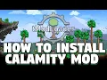 How To Install Calamity in Terraria - How To Install Calamity Mod for Terraria