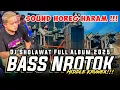 Download Lagu DJ SHOLAWAT BASS NROTOK PARAH❗SHOLAWAT TERBARU 2025 HOREG  POLLL ‼️