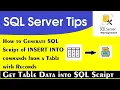 Convert Table Data into SQL Script code in SQL Server Generate INSERT INTO commands from Table Data