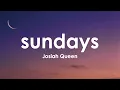 Josiah Queen - sundays (Lyrics)