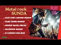 Download Lagu slow rock metal sunda terbaru dan terbaru paling enak didengar
