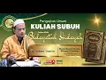 Lagu LIVE NOW 🔴 Kuliah Subuh Kajian Bidayatul Hidayah | Masjid Baitul Mu'minin | Ustad Ahsan Taqwim