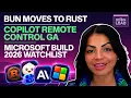 The Download Microsoft Build 2026 Copilot remote control Deno 2 8 Bun more