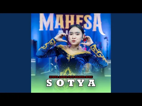 Download MP3 Sotya (feat. Mahesa Music)