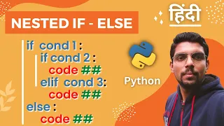 Nested if else and Nested if elif in Python CBSE Class 11 12 HINDI