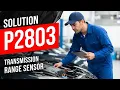 HOW TO FIX P2803 OBD II ERROR CODE - Transmission Range Sensor Circuit High