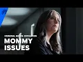 Criminal Minds Evolution Mommy Issues S16 E5 Paramount