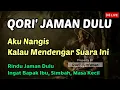 Lagu Rekaman Qori' Paling Merdu 💕 KH. MUAMMAR ZA | Ingin Menangis Bila Mendengarnya 😭