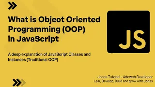 What is Object Oriented Programming in JavaScript A full explanation to learn OOP in JavaScript