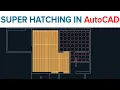 SUPER HATCHING IN AUTOCAD CREATE CUSTOM HATCH PATTERNS IN AutoCAD