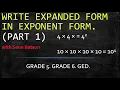 WRITE EXPANDED FORM IN EXPONENT FORM