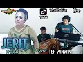Download Lagu JERIT (Darso) Cover Teh Winwin - Versi Bajidor(Genjlong music)