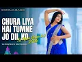 Lagu WORLD BASS - Chura Liya Hai Tumne Jo Dil Ko Dj Remix ( Hindi Beat Mix ) | 90s Remix House Mix