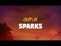 Download Lagu Coldplay - Sparks (Lyrics)