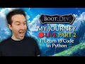Learn to Code in Python - My Journey Through Boot dev LIVE PART 2