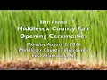 88th Annual Middlesex County Fair Opening Ceremonies