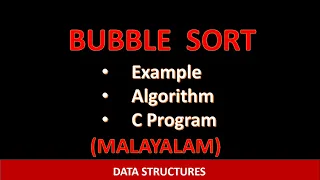 Bubble Sort Algorithm and C Program With Example Malayalam Tutorial