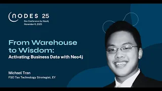 From Warehouse to Wisdom: Activating Business Data with Neo4j