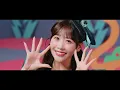 【MV】FRUITS ZIPPER「はちゃめちゃわちゃライフ！」