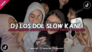Download Dj Los Dol Slow Kane Jedag Jedug Jawa Pride Mengkane Gak Viral Tiktok Terbaru MP3