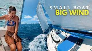 UNPLANNED HIGH WIND SAILING! PUSHING THE BOAT TO ITS LIMITS