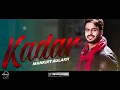 Kadar (Full Audio Song) | Mankirt Aulakh | Speed Records