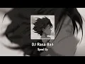 Download Lagu DJ Rasah Bali Speed Up + Reverb