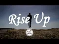Download Lagu Egzod - Rise Up (Lyrics) ft. Veronica Bravo \u0026 M.I.M.E
