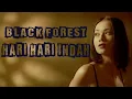 Download Lagu Black Forest -  Hari Hari Indah  (Official Music Video)