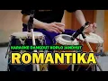 Download Lagu Romantika Karaoke Nada Cowok Versi Dangdut Koplo Pegon Jandhut // Lirik Berjalan