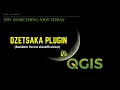 Dzetsaka Plugin - Random Forest Classification Tutorial