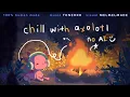 Lagu Chill with Axolotl | Human made Lofi music and animation to study/work to 🥁🎹🎸🎧| Human Made | NO AI