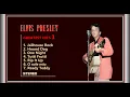 Download Lagu Elvis Presley - Greatest Hits 1 (STEREO) Jailhouse Rock - Hound Dog - One Night - Tutti Frutti .....