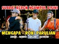 Download Lagu Mengapa - Rony Paruliyan (Live Ngamen) Nando ,Zidan , Adlani, Astroni