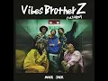 Vibes Brother Z feat.CORONA (feat. CORONA) - MACK JACK