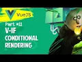 Vue Conditional Rendering with V-If V-Else V-Else-If Conditions in vue js beginners tutorial