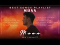Best of  Munn - Mix Playlist