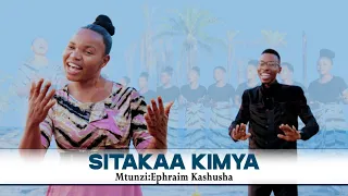 SITAKAA KIMYA Ephraim Kashusha KWAYA YA MT KAROLI LWANGA IGALULA 