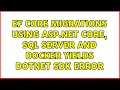 EF Core migrations using asp net core SQL Server and Docker yields dotnet SDK error
