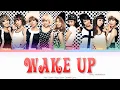 Lagu Girls’ Generation (소녀시대) Wake Up Color Coded Lyrics (Han/Rom/Eng)